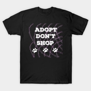 Adopt Don't Shop - Dog Lovers Dogs T-Shirt